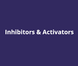 Inhibitors & Activators
